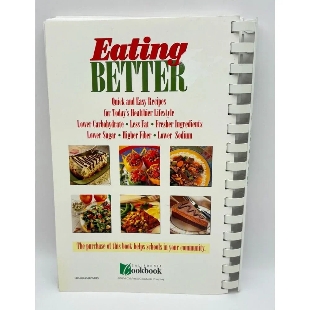 Eating Better Cookbook Lower-Carb Less Fat Fresher Recipes From Teachers